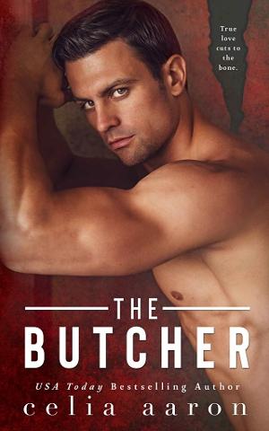 The Butcher by Celia Aaron