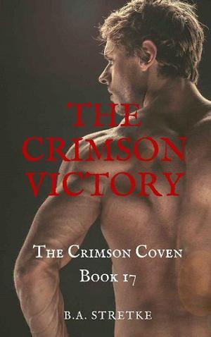 The Crimson Victory by B.A. Stretke