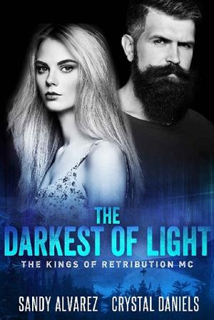 The Darkest Of Light by Crystal Daniels, Sandy Alvarez