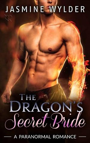 The Dragon’s Secret Bride by Jasmine Wylder