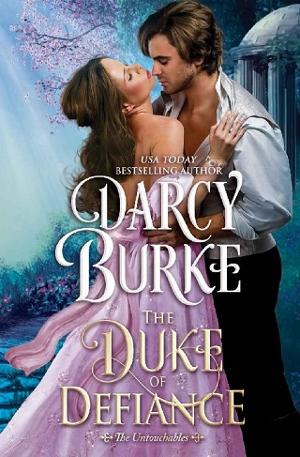 The Duke of Defiance by Darcy Burke