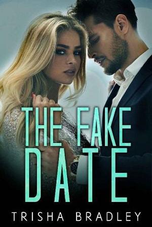 The Fake Date by Trisha Bradley