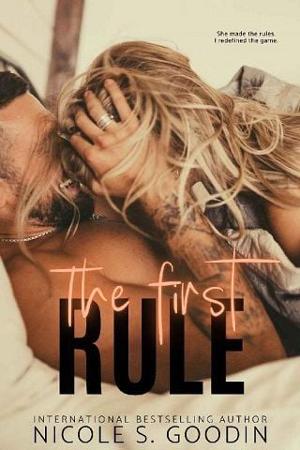 The First Rule by Nicole S. Goodin