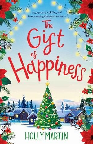 The Gift of Happiness by Holly Martin