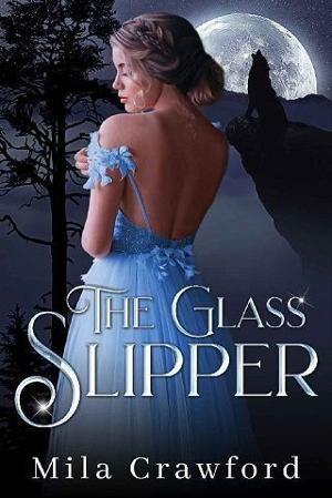 The Glass Slipper by Mila Crawford