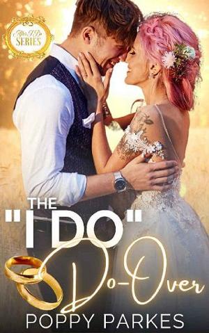 The “I Do” Do-Over by Poppy Parkes