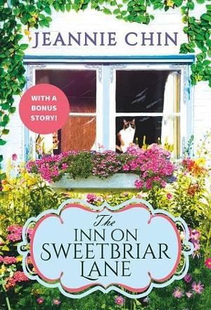 The Inn on Sweetbriar Lane by Jeannie Chin