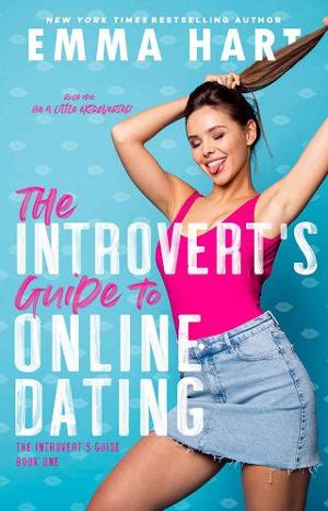 The Introvert’s Guide to Online Dating by Emma Hart