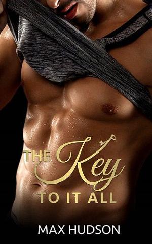 The Key to It All by Max Hudson