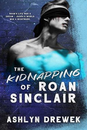 The Kidnapping of Roan Sinclair by Ashlyn Drewek