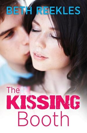 The Kissing Booth by Beth Reekles