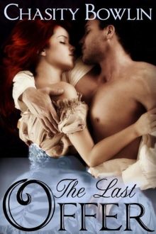 The Last Offer by Chasity Bowlin