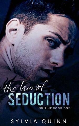 The Law Of Seduction by Sylvia Quinn