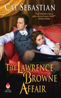 The Lawrence Browne Affair by Cat Sebastian