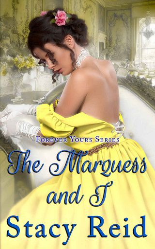 The Marquess and I by Stacy Reid