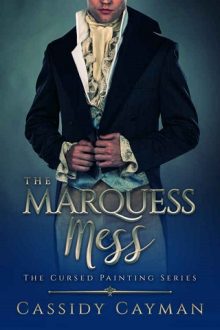 The Marquess Mess by Cassidy Cayman