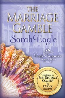 The Marriage Gamble by Sarah Eagle