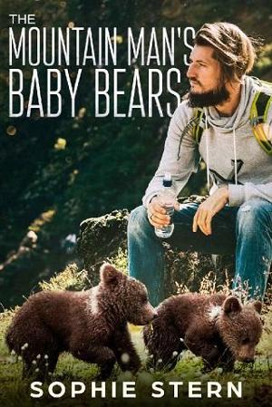 The Mountain Man’s Baby Bears by Sophie Stern