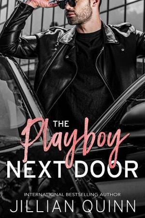 The Playboy Next Door by Jillian Quinn