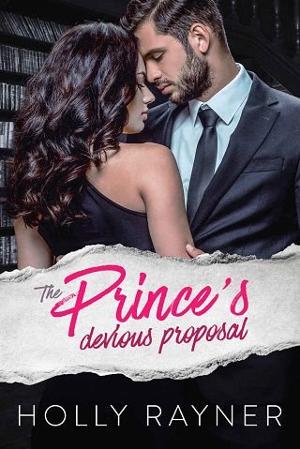 The Prince’s Devious Proposal by Holly Rayner