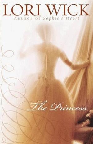 The Princess by Lori Wick