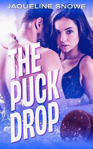 The Puck Drop by Jaqueline Snowe