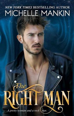 The Right Man by Michelle Mankin