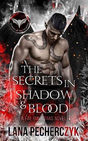 The Secrets in Shadow and Blood by Lana Pecherczyk