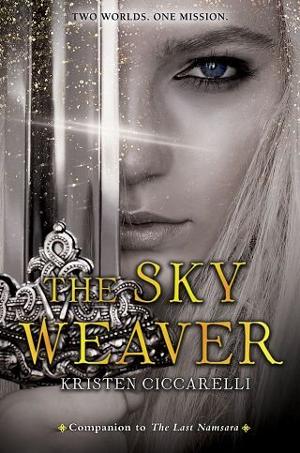 The Sky Weaver by Kristen Ciccarelli