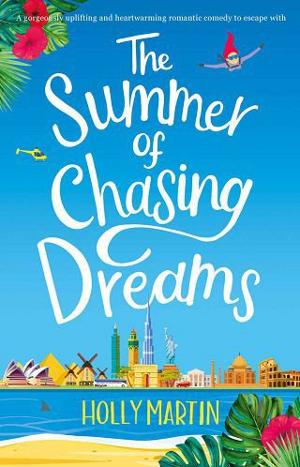 The Summer of Chasing Dreams by Holly Martin