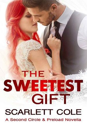 The Sweetest Gift by Scarlett Cole