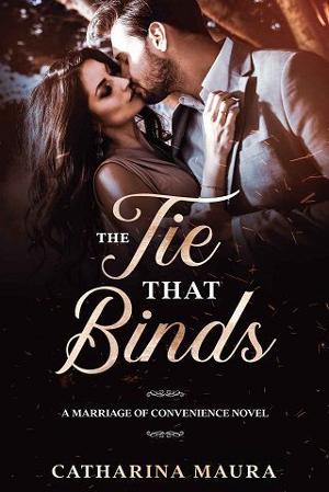 The Tie That Binds by Catharina Maura