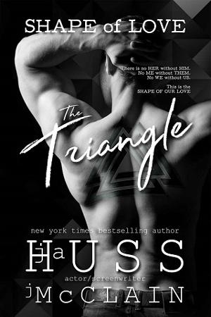 The Triangle by J.A. Huss