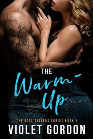 The Warm-Up by Violet Gordon