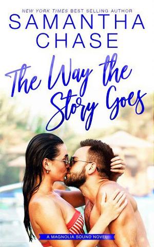 The Way the Story Goes by Samantha Chase