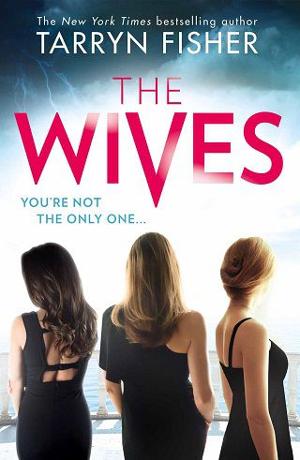 The Wives by Tarryn Fisher