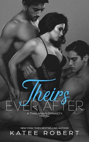 Theirs Ever After by Katee Robert