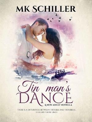 Tin Man’s Dance by MK Schiller