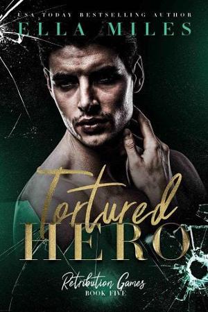 Tortured Hero by Ella Miles