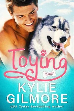 Toying by Kylie Gilmore