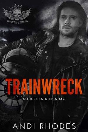 Trainwreck by Andi Rhodes