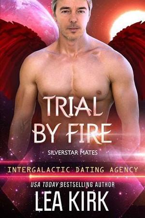 Trial By Fire by Lea Kirk