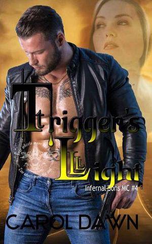 Trigger’s Light by Carol Dawn