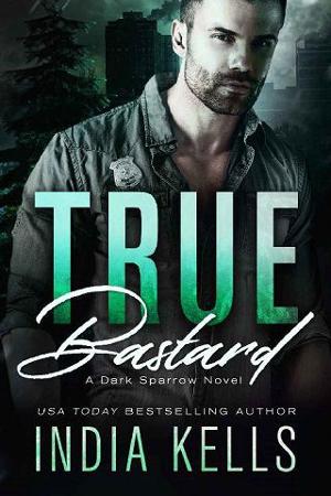 True Bastard by India Kells