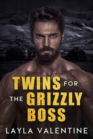 Twins for the Grizzy Boss by Layla Valentine