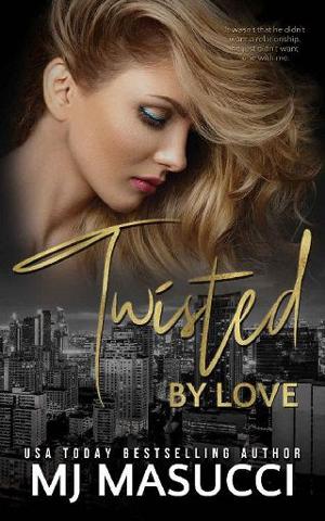 Twisted By Love by MJ Masucci