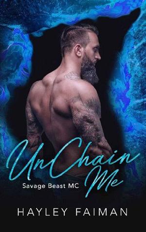 UnChain Me by Hayley Faiman