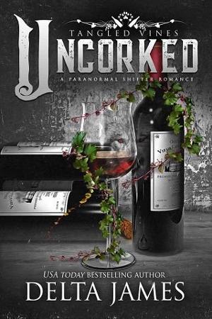 Uncorked by Delta James