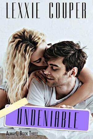 Undeniable by Lexxie Couper