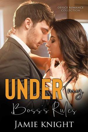 Under My Boss’s Rules by Jamie Knight